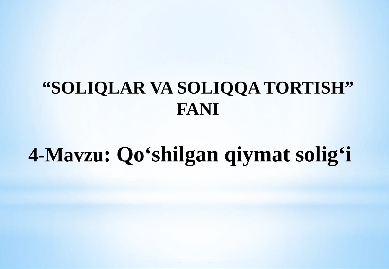 Qo‘shilgan qiymat solig‘i