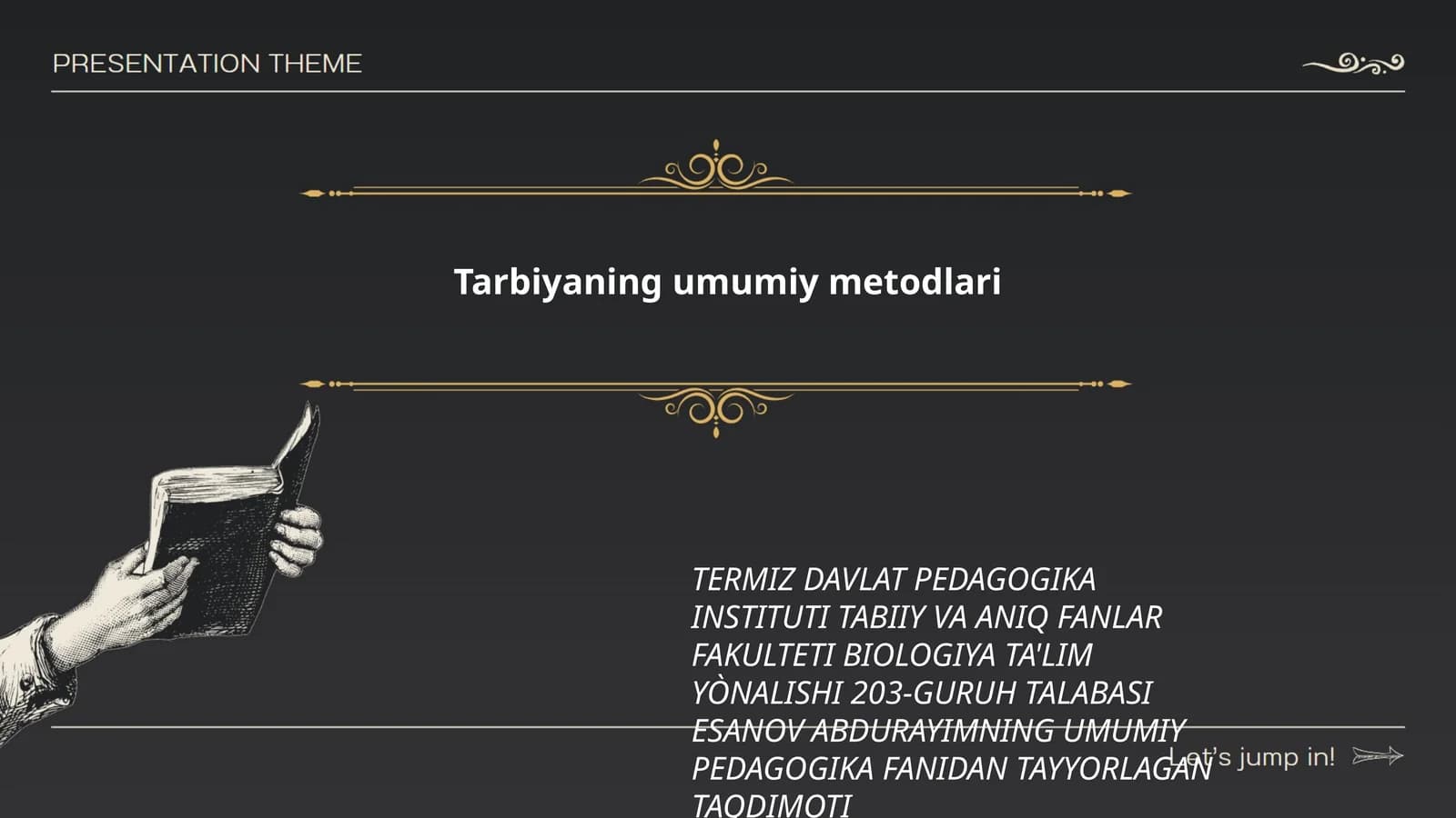 Tarbiyaning umumiy metodlari