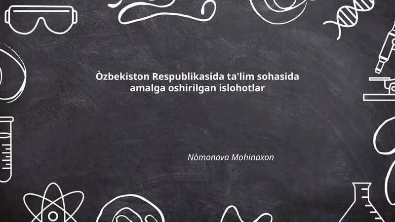 Òzbekiston Respublikasida ta'lim sohasida amalga oshirilgan islohotlar