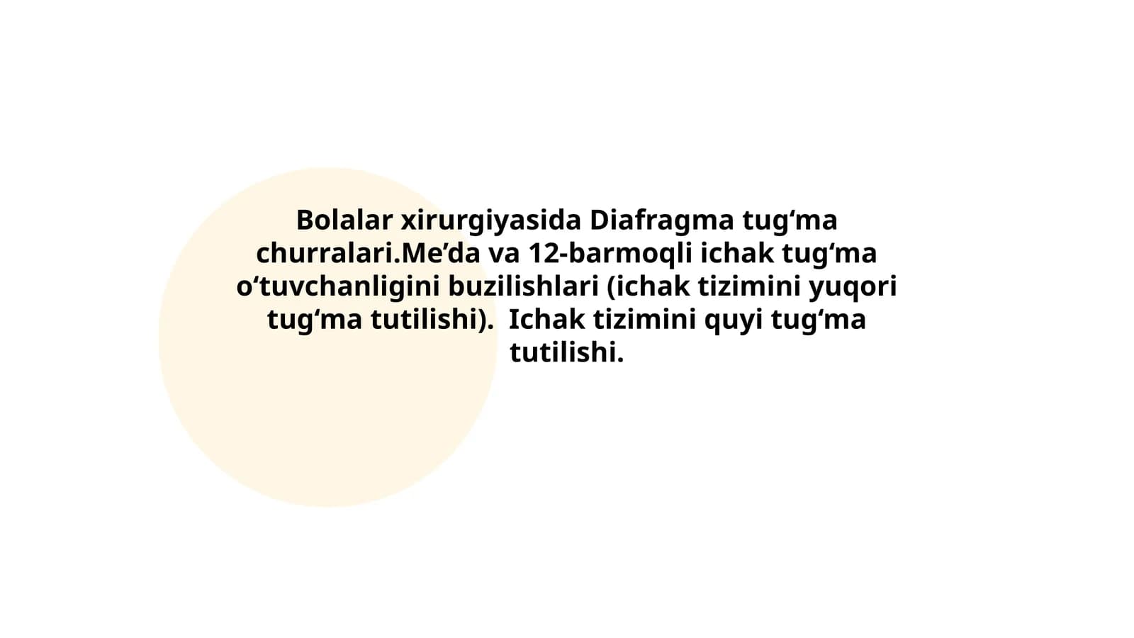 Bolalar xirurgiyasida Diafragma tug‘ma churralari.Me’da va 12-barmoqli ichak tug‘ma o‘tuvchanligini buzilishlari (ichak tizimini yuqori tug‘ma tutilishi). Ichak tizimini quyi tug‘ma tutilishi