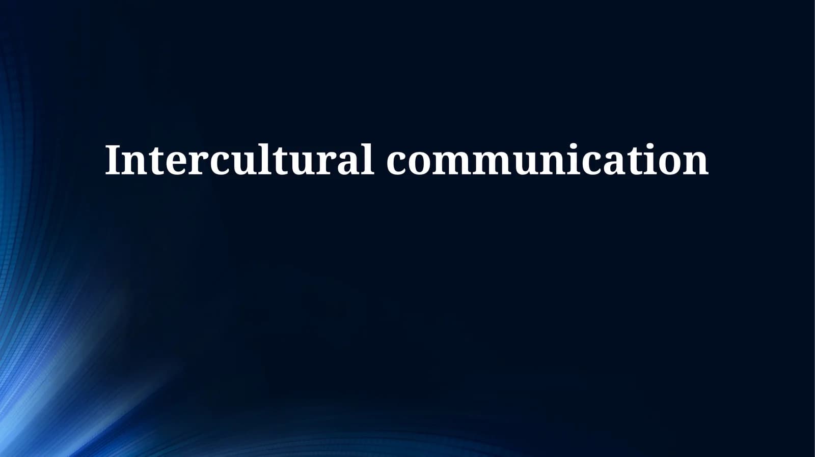 Intercultural communication
