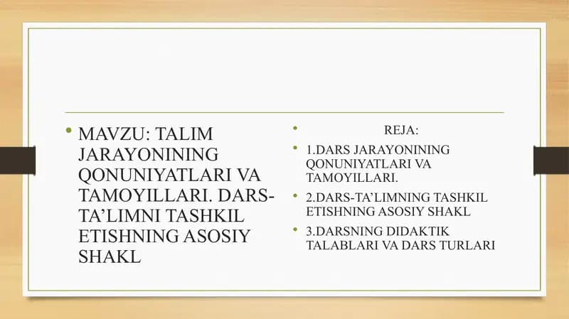 TALIM JARAYONINING QONUNIYATLARI VA TAMOYILLARI