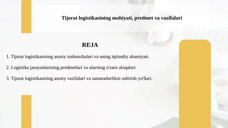 Tijorat logistikasining mohiyati, predmet va vazifalari
