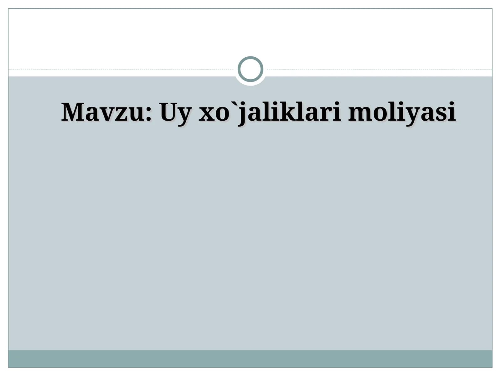 Uy xo`jaliklari moliyasi