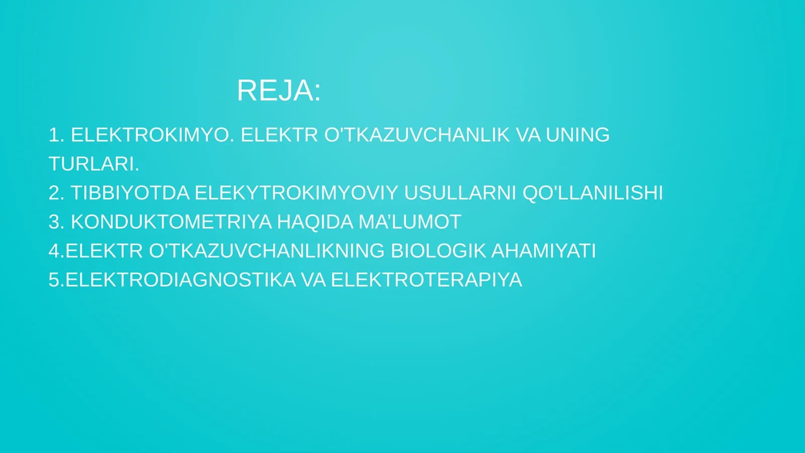 ELEKTROKIMYO. ELEKTR O’TQAZUVCHANLIK VA UNING TURLARI