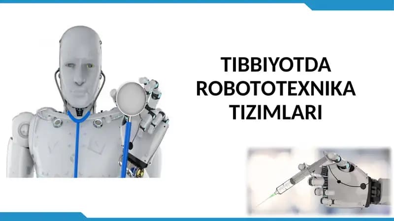 TIBBIYOTDA ROBOTОTEXNIKA TIZIMLARI