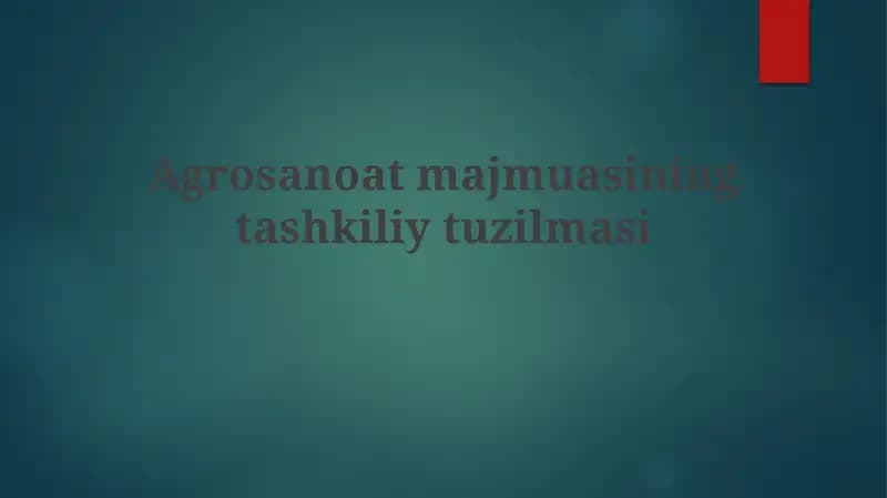 Agrosanoatmajmuasining tashkiliy tuzilmasi