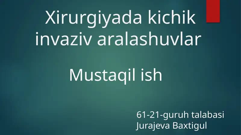 Xirurgiyadaki chikin vazivaralash uvlari