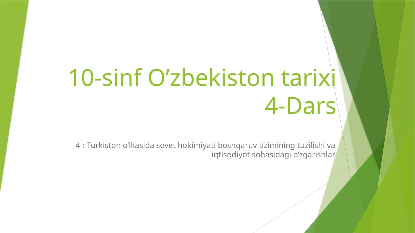 10-sinf O’zbekiston tarixi 4-Dars