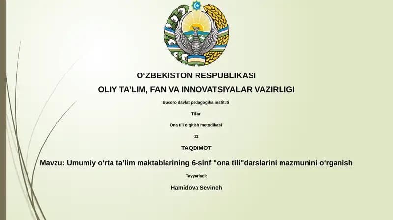 Umumiy oʻrta taʼlim maktablarining 6-sinf "ona tili"darslarini mazmunini oʻrganish