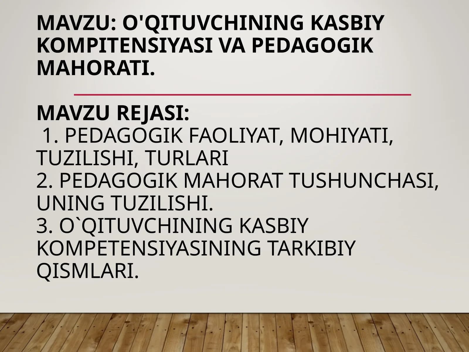 O'QITUVCHINING KASBIY KOMPITENSIYASI VA PEDAGOGIK MAHORATI