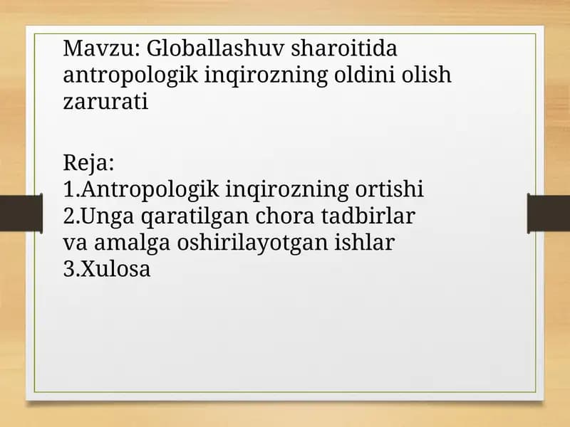 Globallashuv sharoitida antropologik inqirozning oldini olish zarurati