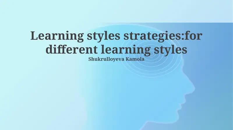 Learning styles strategies:for different learning styles