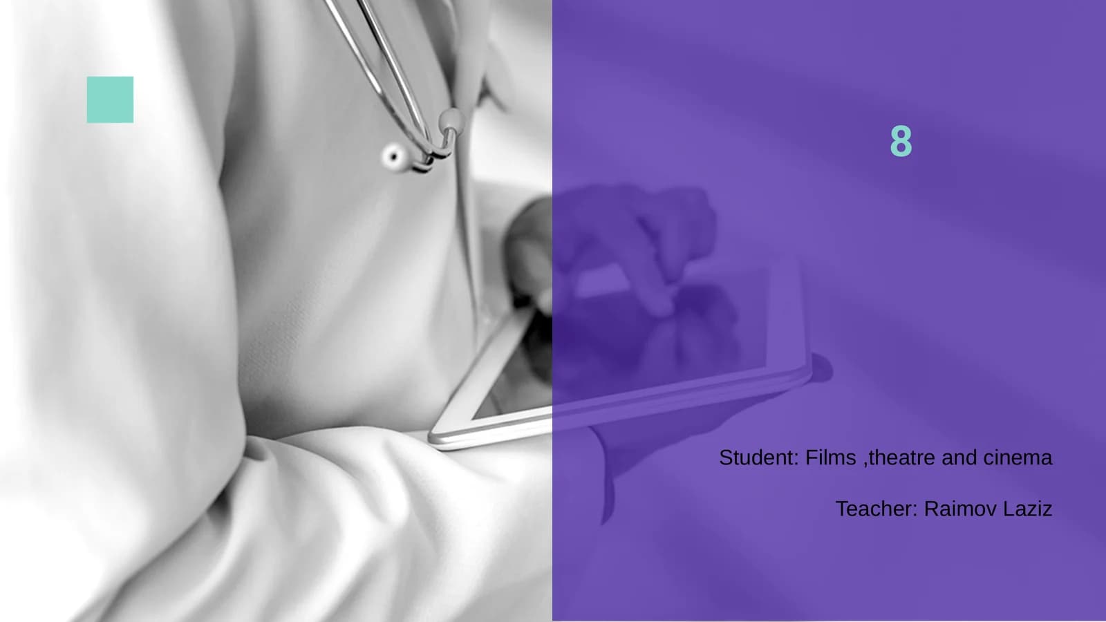 Student: Films,theatre and cinema