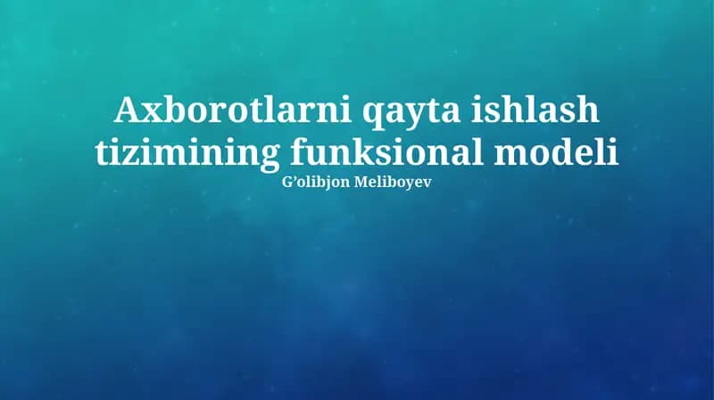 Axborotlarni qayta ishlash tizimi