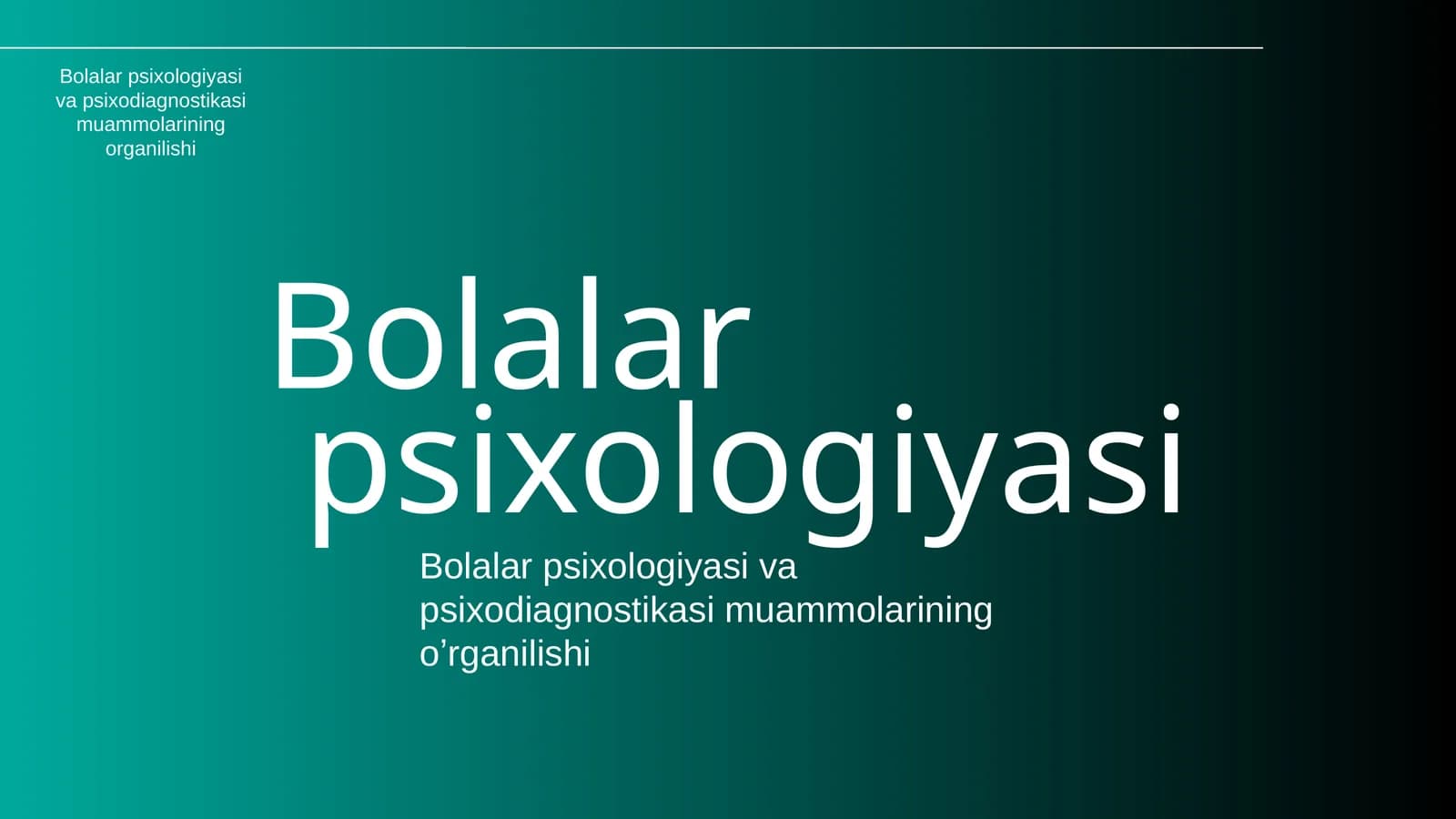 Bolalar psixologiyasi