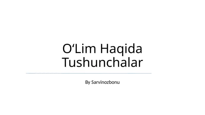 OʻLim Haqida Tushunchalar