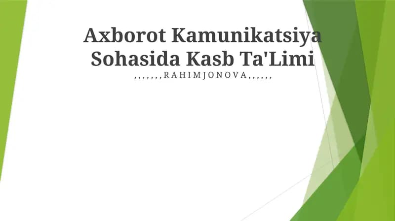 Axborot Kamunikatsiya Sohasida Kasb Ta'Limi