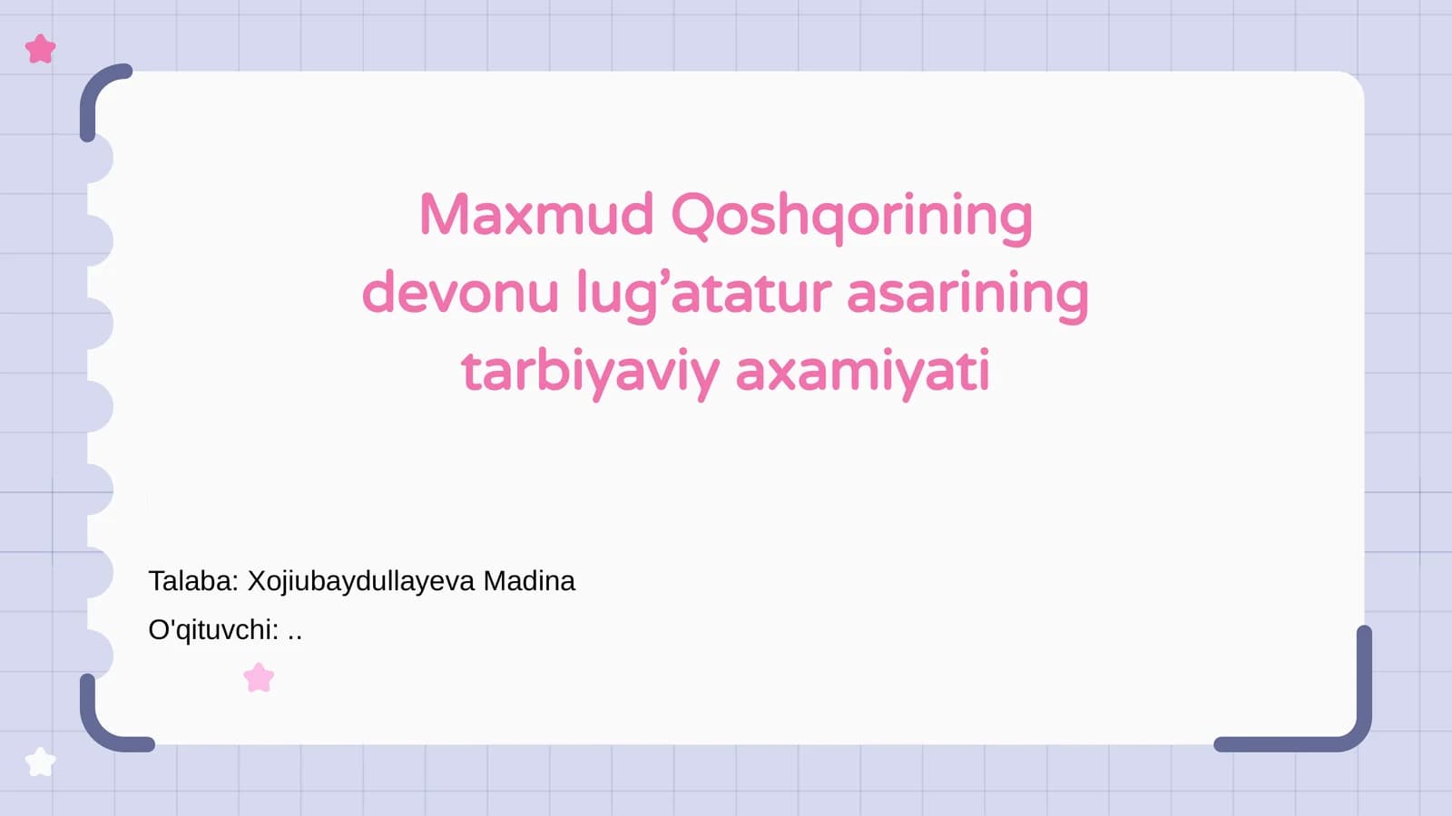 Maxmud Qoshqorining devonu lug’atatur asarining tarbiyaviy axamiyati