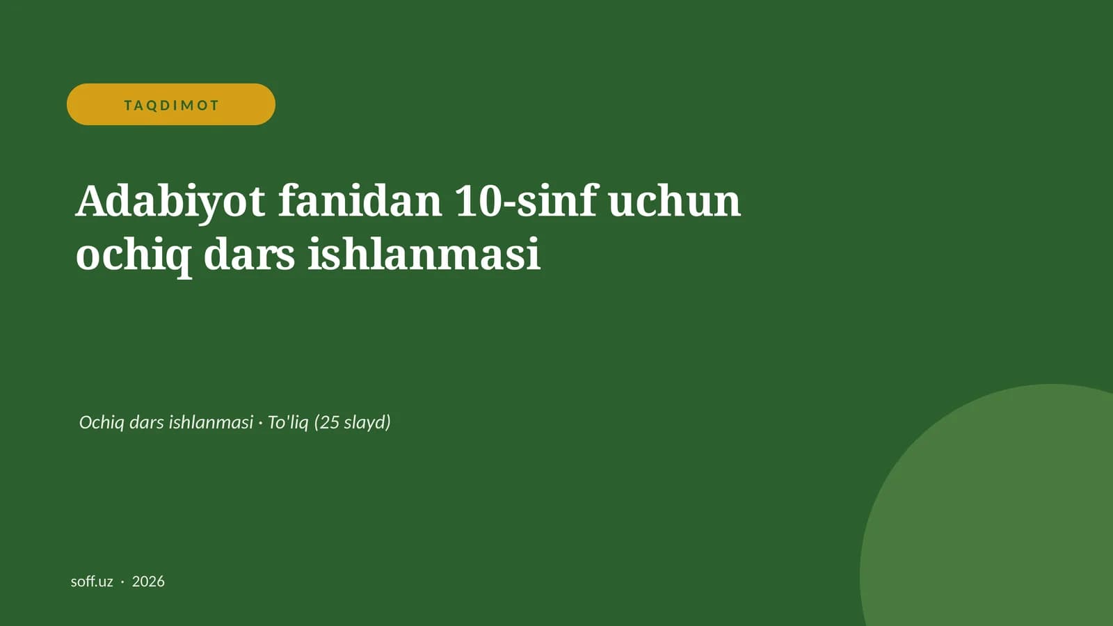 Adabiyot fanidan 10-sinf uchun ochiq dars ishlanmasi