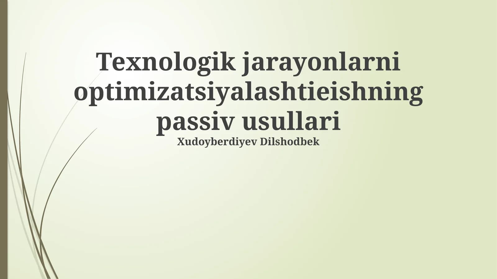 Passiv optimallashtirishning asoslari va afzalliklari