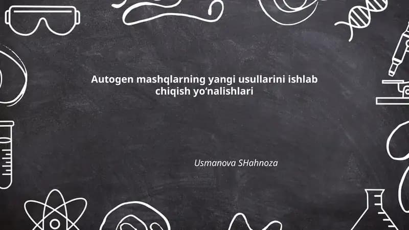 Autogen mashqlarning yangi usullarini ishlab chiqish yo'nalishlari