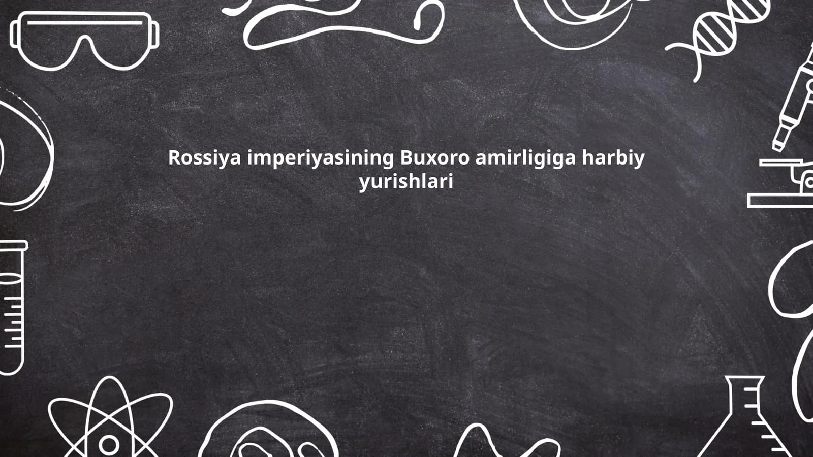 Rossiya imperiyasining Buxoro amirligiga harbiy yurishlari