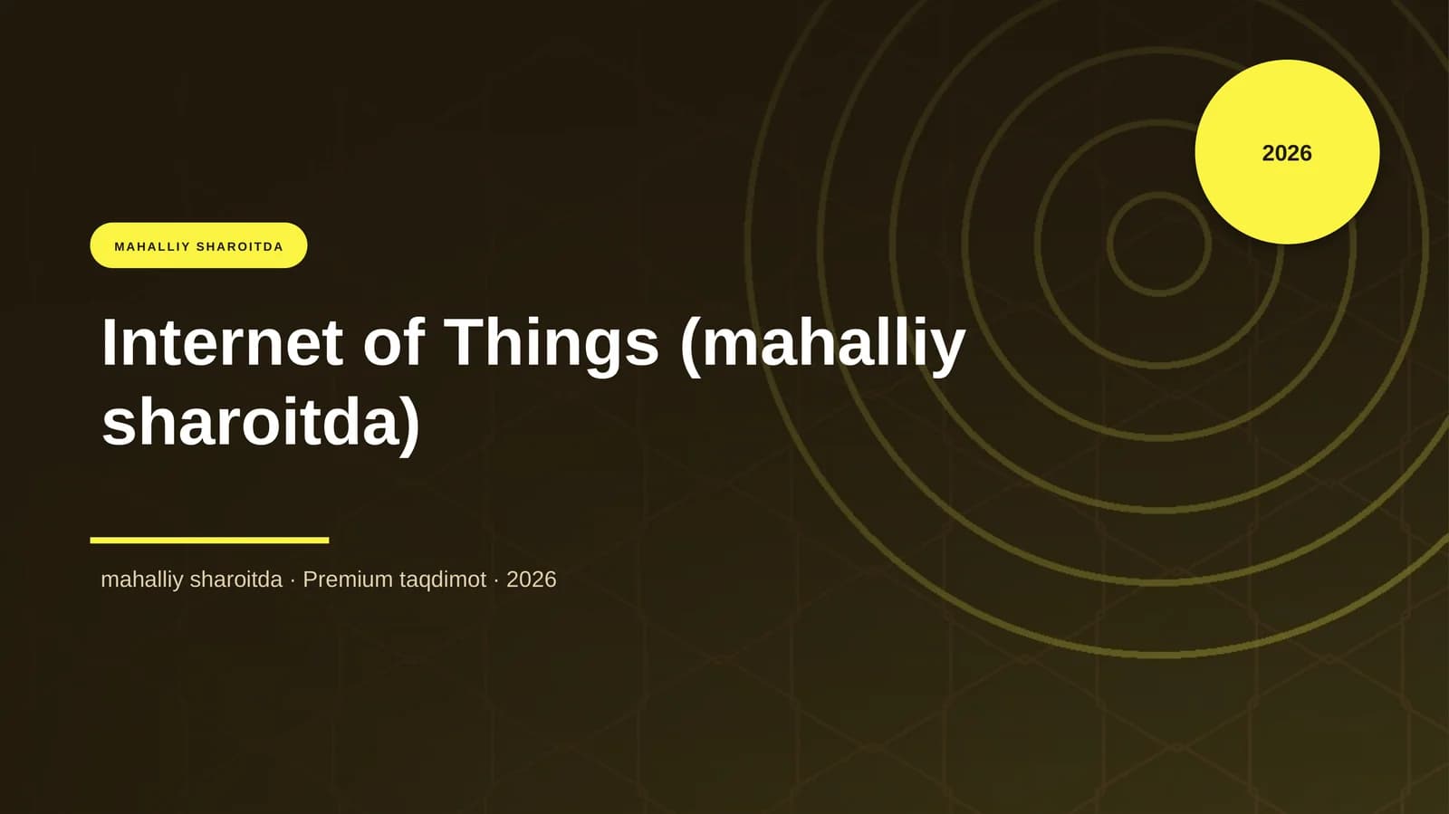 Internet of Things (mahalliy sharoitda)