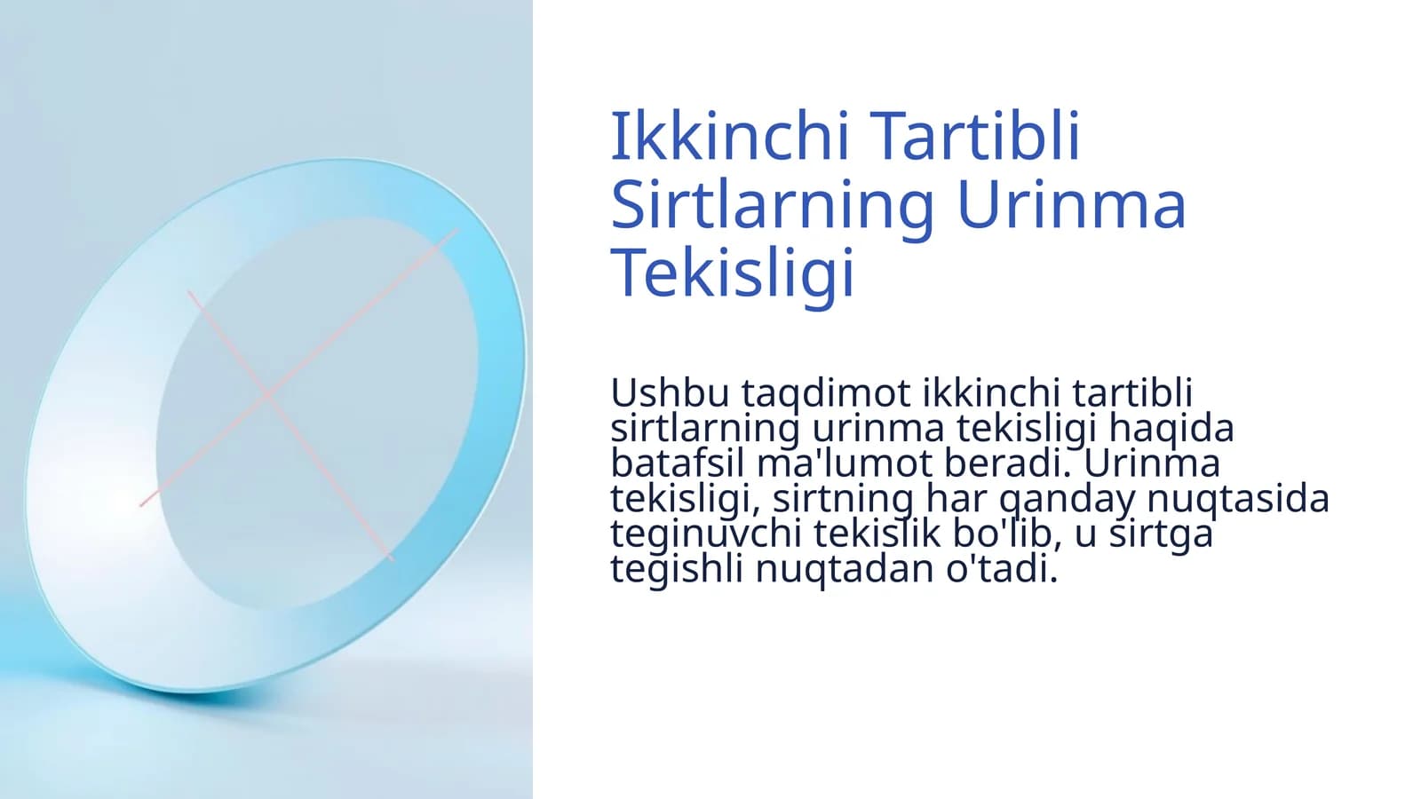 Ikkinchi Tartibli Sirtlarning Urinma Tekisligi