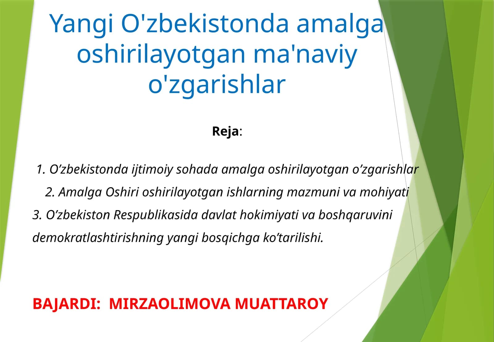 O'zbekistonda amalga oshirilayotgan ma'naviy o'zgarishlar