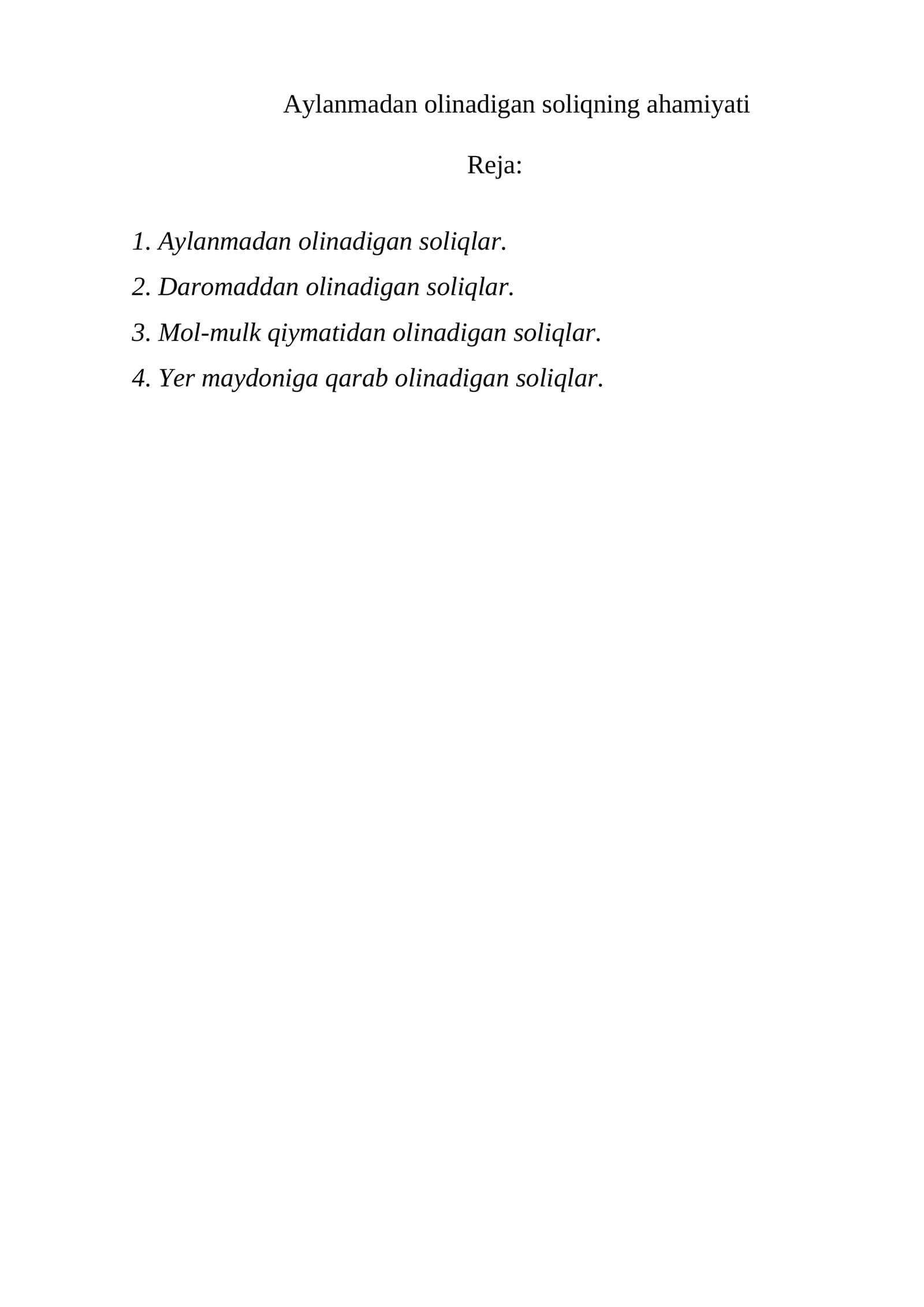 Aylanmadan olinadigan soliqning ahamiyati