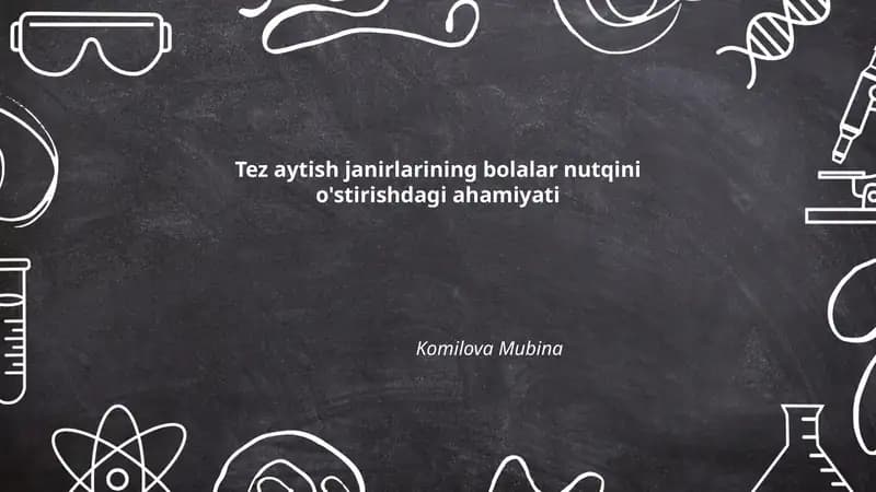 Tez aytish janirlarining bolalar nutqini o'stirishdagi ahamiyati