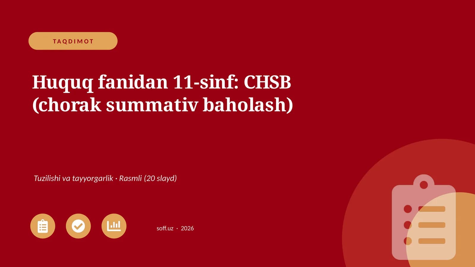 11-sinf: CHSB (chorak summativ baholash)