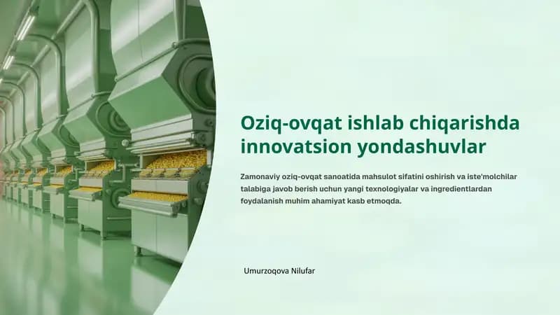 Oziq-ovqat ishlab chiqarishda innovatsion yondashuvlar