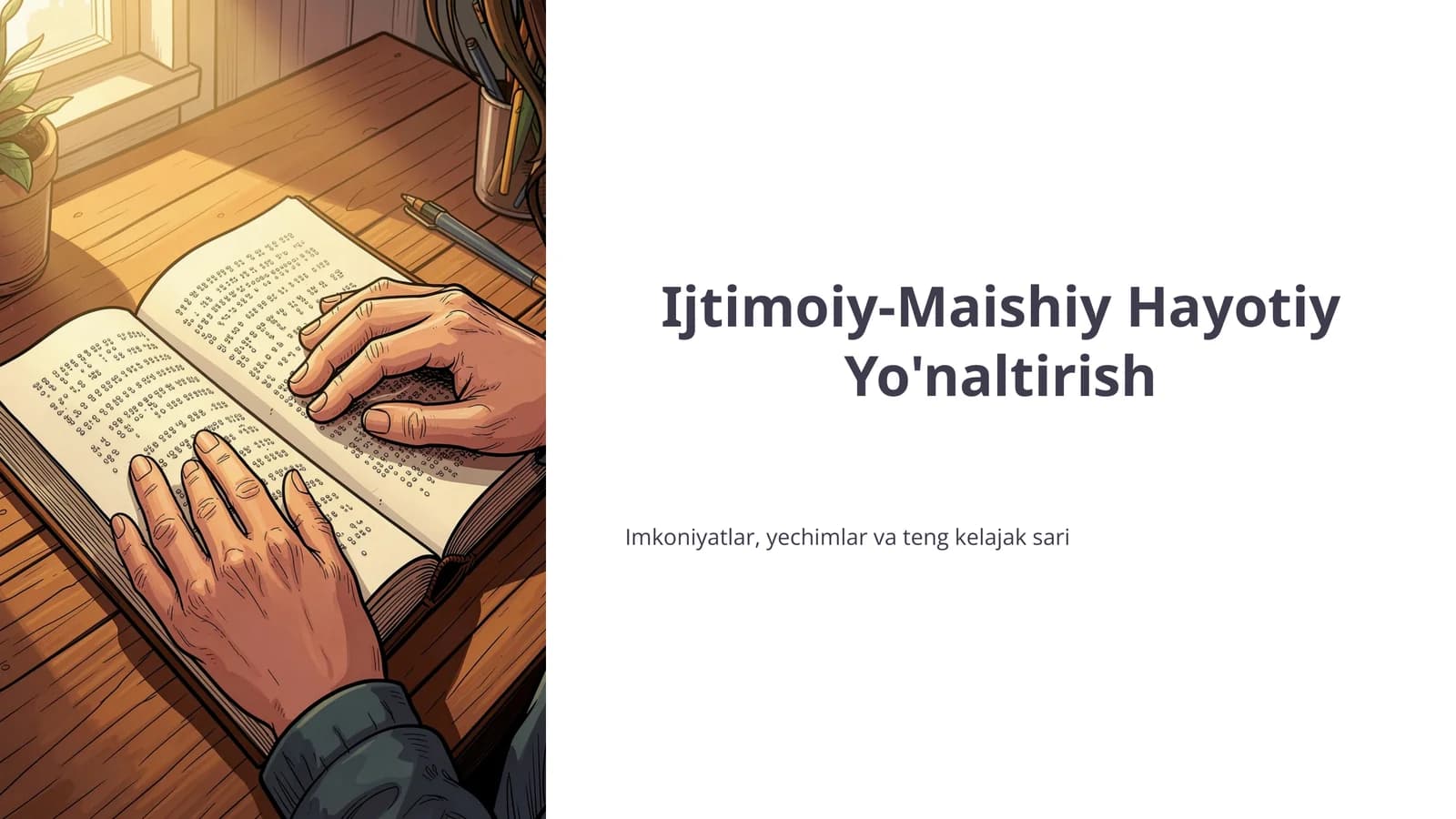 Ijtimoiy-Maishiy Hayotiy Yo'naltirish