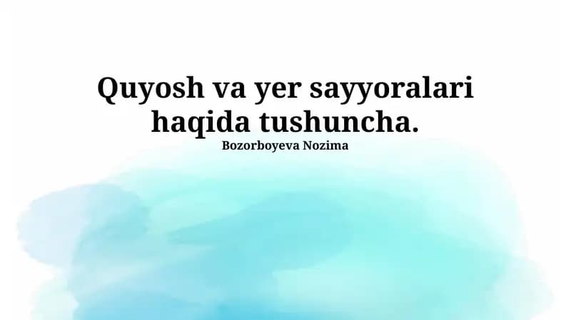 Quyosh va yer sayyoralari haqida tushuncha