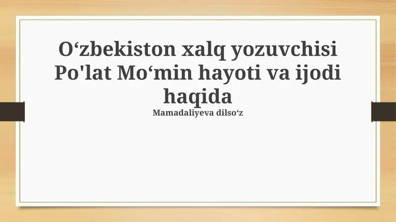 Po'lat Mo'min hayoti va ijodi