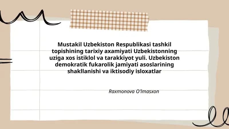 Mustakil Uzbekiston Respublikasi tashkil topishining tarixiy axamiyati
