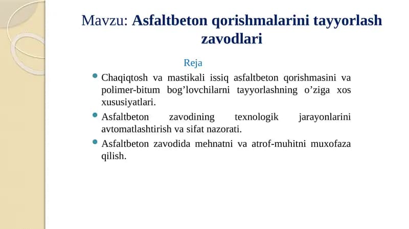 Аsfaltbeton qorishmalarini tayyorlash zavodlari