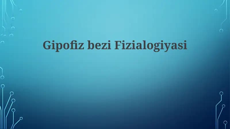 GipofizbeziFizialogiyasi