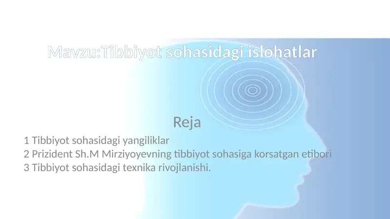Tibbiyot sohasidagi islohatlar