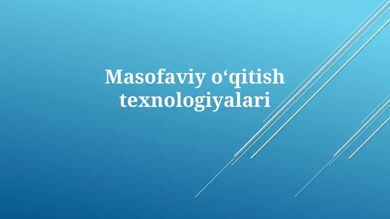 Masofaviyoʻqitishtexnologiyalari