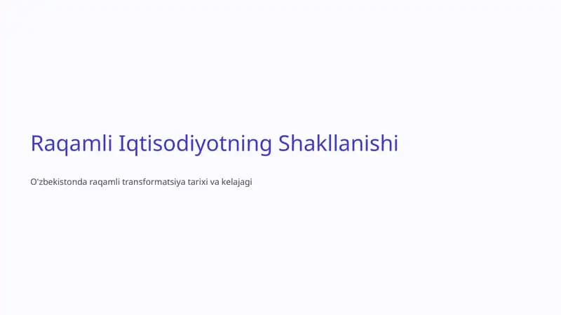 Raqamli Iqtisodiyotning Shakllanishi