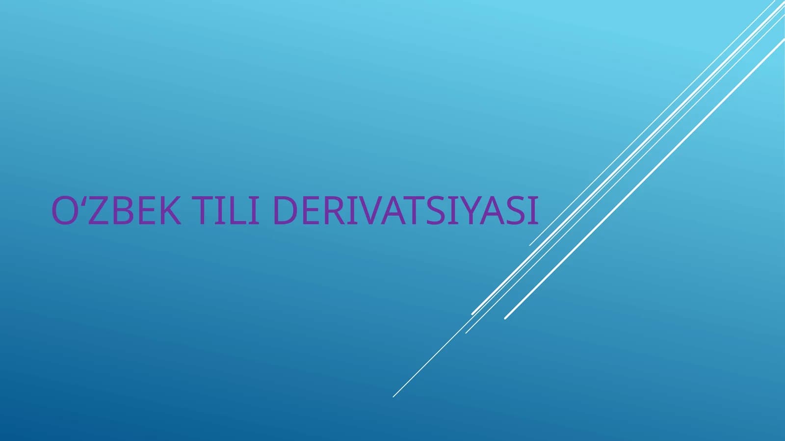 O‘zbek tili derivatsiyasi