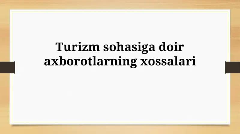 Turizm axborotining ta'rifi va turlari