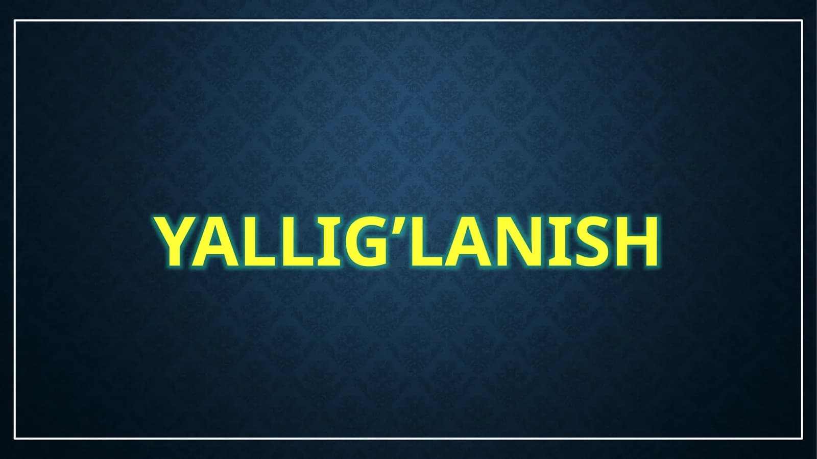 Yallig’lanish