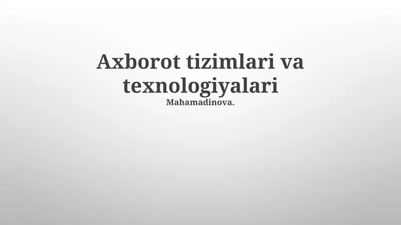 Axborot tizimlari va texnologiyalari