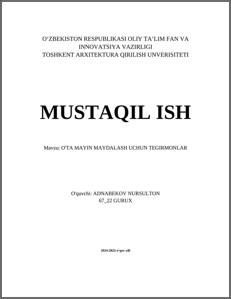 O'TA MAYIN MAYDALASH UCHUN TEGIRMONLAR
