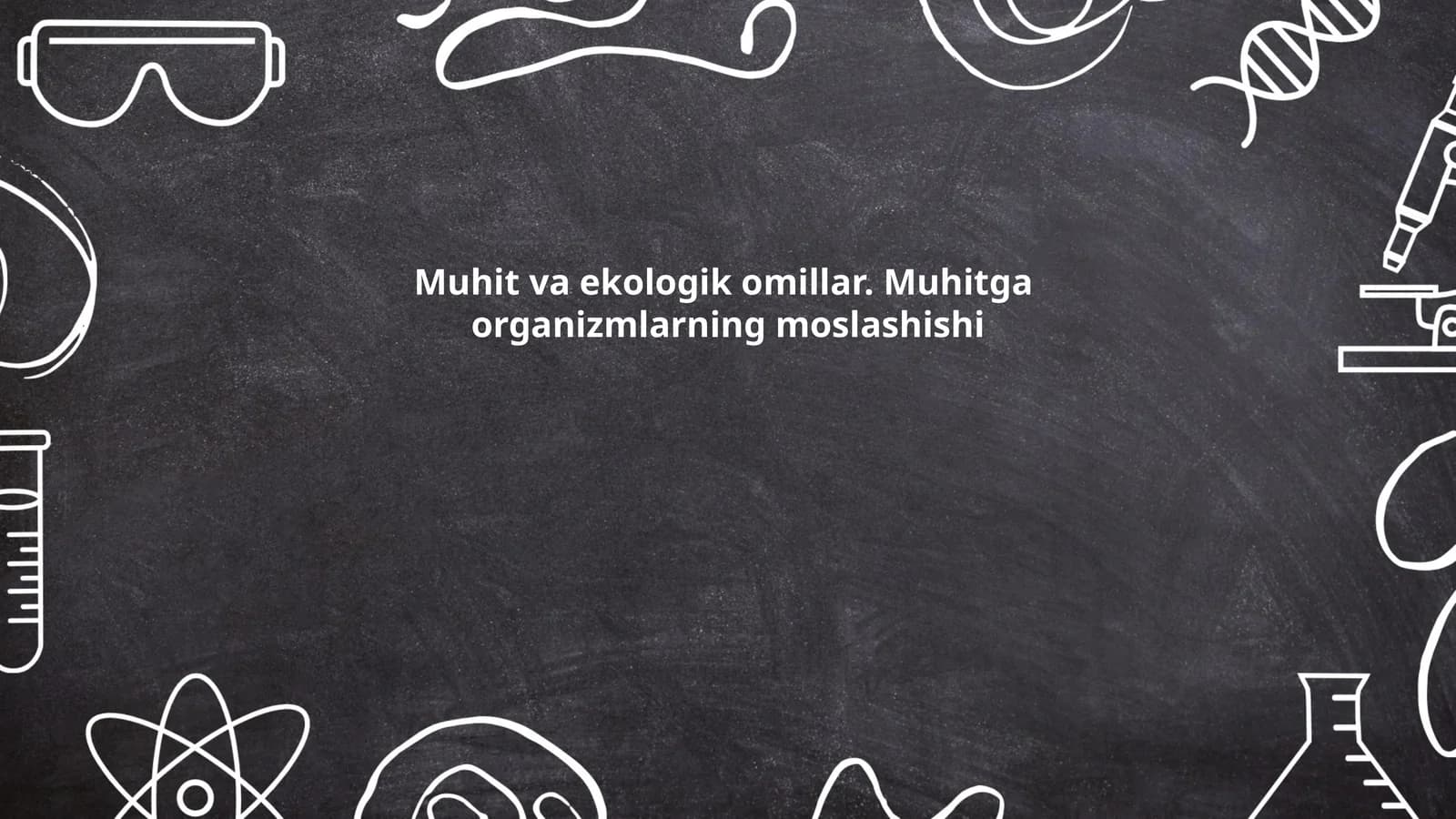 Ekologik omillar va muhit