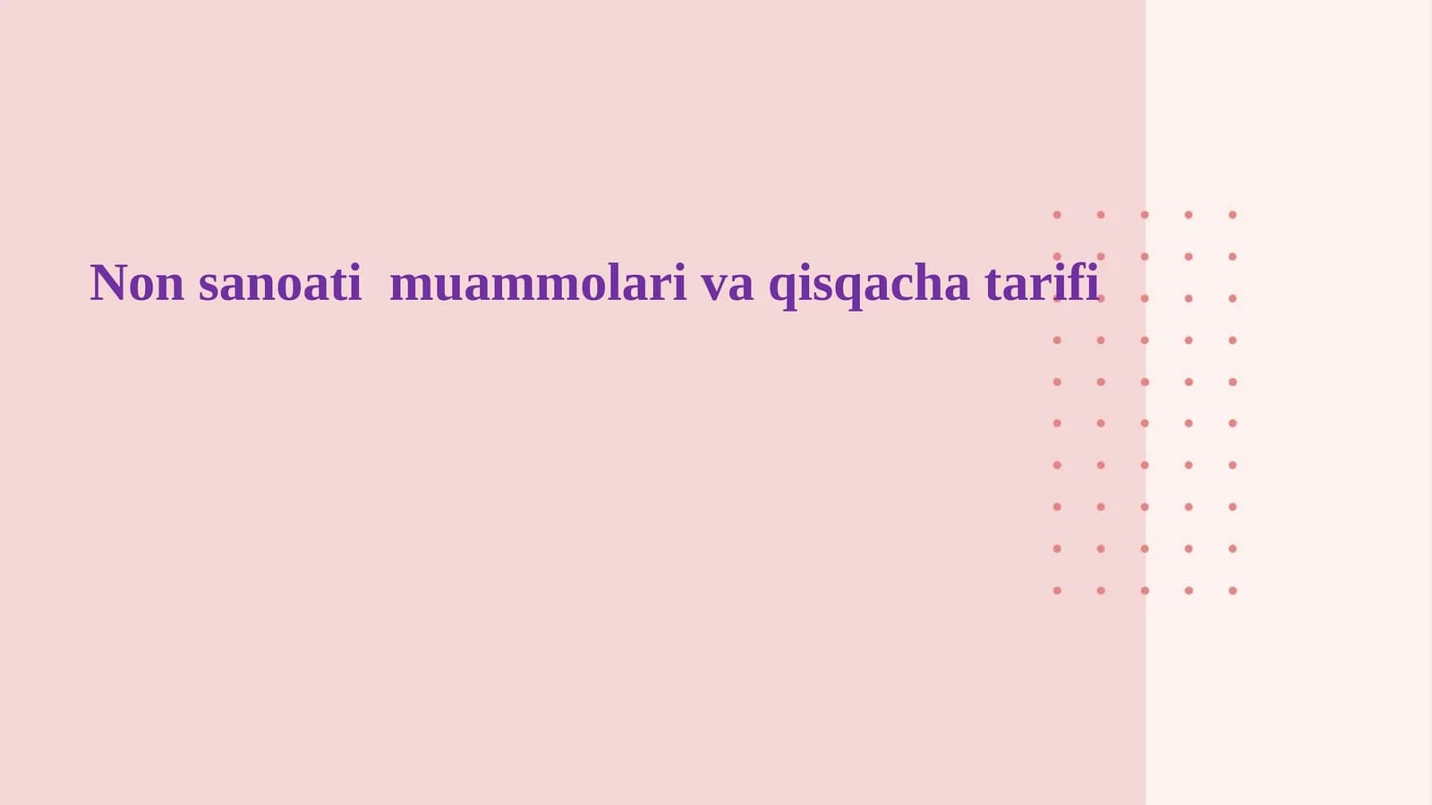 Non sanoati  muammolari va qisqacha tarifi